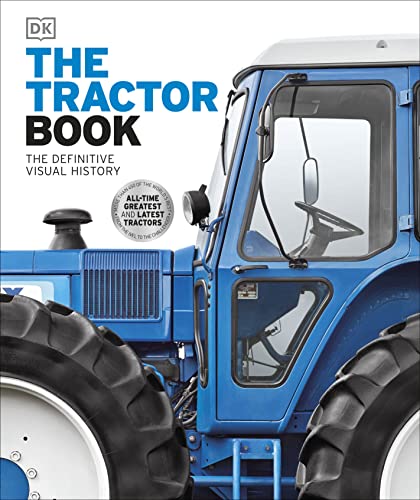 The Tractor Book: The Definitive Visual History von DK